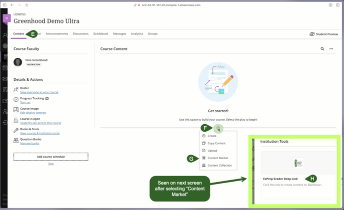 Blackboard Ultra homepage with callouts highlighting Content, + button, Content Market, ExPrep Grader Deep Link